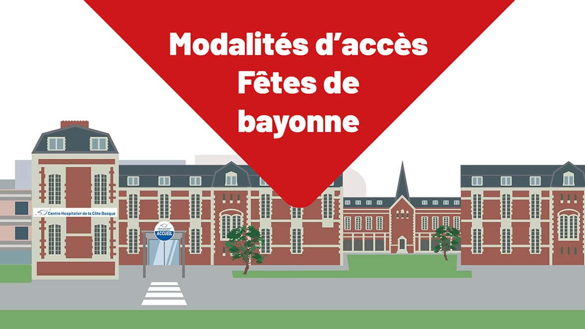 Fêtes de Bayonne : accès modifié à l’hôpital – Suppression de la navette de la Floride du 4 au 16 juillet inclus