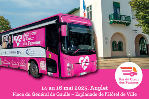 Dépistage Cardio-vasculaire et gynécologique : Le Centre Hospitalier Côte Basque mobilisé pour le « Bus du cœur des femmes » Anglet 14-16 mai